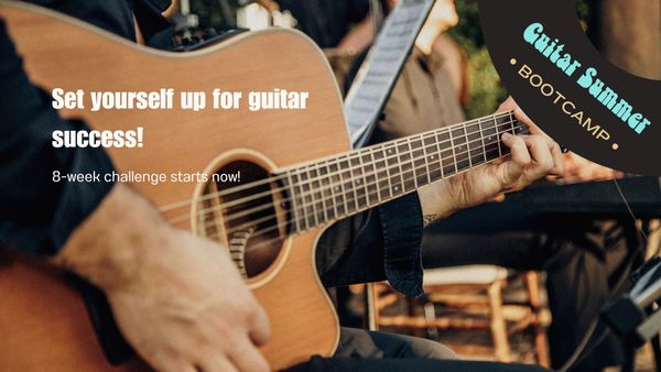 Summer Guitar Bootcamp 2026: Learn Guitar in 8 Weeks — Starting Monday